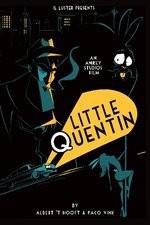 Watch Little Quentin 5movies