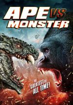 Watch Ape vs. Monster 5movies