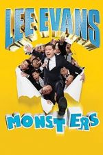 Watch Lee Evans: Monsters 5movies
