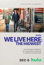 Watch We Live Here: The Midwest 5movies