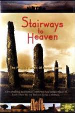 Watch Stairways to Heaven : The Practical Magic of Sacred Space 5movies
