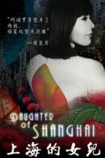 Watch Daughter of Shanghai 5movies