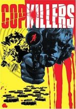 Watch Cop Killers 5movies