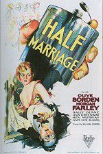 Watch Half Marriage 5movies