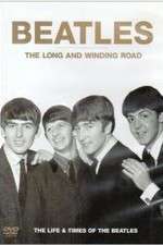 Watch The Beatles, The Long and Winding Road: The Life and Times 5movies