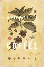 Watch A Film About Coffee 5movies