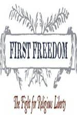 Watch First Freedom The Fight for Religious Liberty 5movies