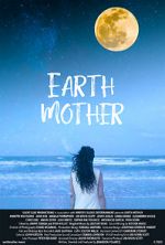 Watch Earth Mother 5movies
