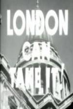 Watch London Can Take It! 5movies