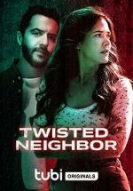 Watch Twisted Neighbor 5movies