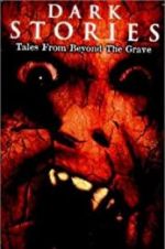 Watch Dark Stories: Tales from Beyond the Grave 5movies