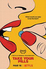 Watch Take Your Pills 5movies