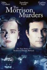 Watch The Morrison Murders Based on a True Story 5movies