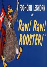 Watch Raw! Raw! Rooster! (Short 1956) 5movies