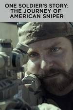 Watch One Soldier's Story: The Journey of American Sniper 5movies