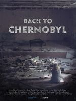 Watch Back to Chernobyl 5movies
