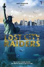 Watch Lost City Raiders 5movies