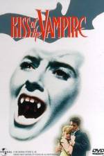 Watch The Kiss Of The Vampire - 1963 5movies