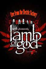Watch Lamb of God Live from the Electric Factory 5movies