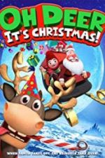 Watch Oh Deer, It\'s Christmas 5movies