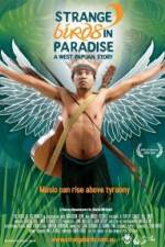 Watch Strange Birds in Paradise A West Papuan Story 5movies