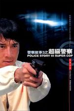 Watch Police Story 3: Super Cop 5movies