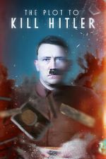 Watch The Plot to Kill Hitler 5movies