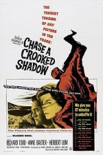 Watch Chase a Crooked Shadow 5movies