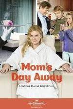 Watch Mom's Day Away 5movies