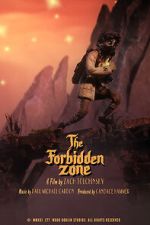 Watch The Forbidden Zone (Short 2021) 5movies