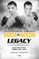 Watch Legacy FC 33 Garcia vs Jackson 5movies
