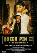 Watch QueenPin II: The Restoration 5movies