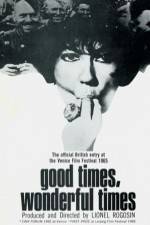 Watch Good Times Wonderful Times 5movies