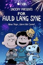 Watch Snoopy Presents: For Auld Lang Syne (TV Special 2021) 5movies