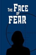 Watch The Face of Fear 5movies