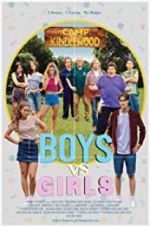 Watch Boys vs. Girls 5movies