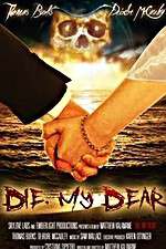 Watch Die, My Dear 5movies