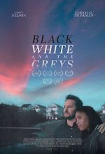 Watch Black White and the Greys 5movies