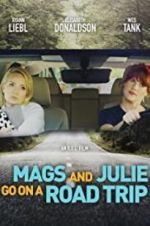 Watch Mags and Julie Go on a Road Trip. 5movies