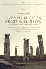 Watch Over Your Cities Grass Will Grow 5movies