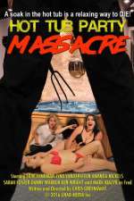 Watch Hot Tub Party Massacre 5movies