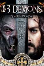 Watch 13 Demons 5movies