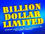 Watch Billion Dollar Limited (Short 1942) 5movies