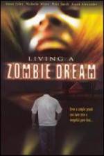 Watch Living a Zombie Dream 5movies