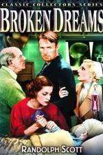 Watch Broken Dreams 5movies