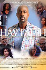 Watch Hav Faith 5movies