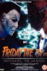 Watch Friday the 31st: Michael vs. Jason 5movies