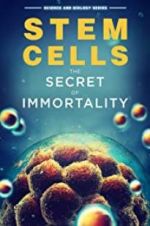 Watch Stem Cells: The Secret to Immortality 5movies