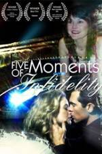 Watch Five Moments of Infidelity 5movies