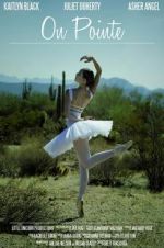 Watch On Pointe 5movies